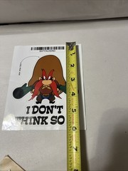 YOSEMITE SAM WITH GUNS I DON’T THINK SO STICKER