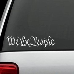 8” White We the People vinyl Sticker Decal, car window, truck, laptop etc.