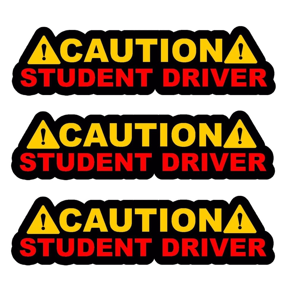 x3 / Three Caution Student Driver! Auto JDM Racing Drifting Decal Sticker 6″ #DG