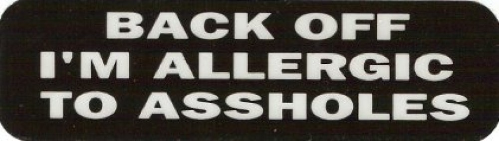 Motorcycle Sticker for Helmets or toolbox #38 Back Off I’m Allergic to