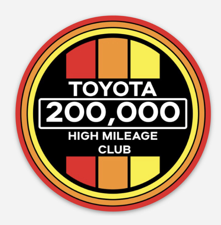 Retro TOYOTA High Mileage Club Vinyl Decal Sticker Tacoma Tundra 4Runner 2”