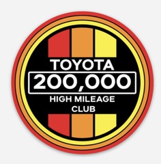 Retro TOYOTA High Mileage Club Vinyl Decal Sticker Tacoma Tundra 4Runner 2”