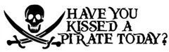 Have You Kissed a Pirate Today sticker VINYL DECAL Pirate Caribbean Cap’n Jack