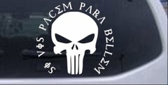 Punisher Skull Si Vis Pacem Para Bellem Car or Truck Window Laptop Decal Sticker