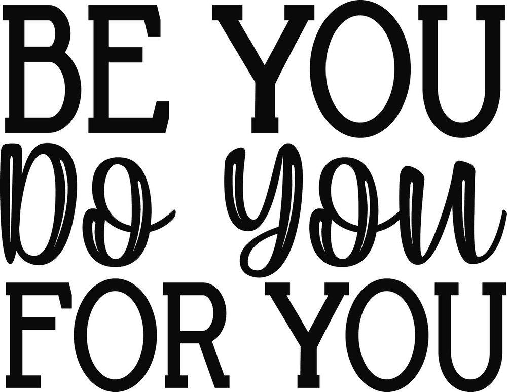 Positivity Quote Sticker (3 Inch) Be You Do You For You Confidence !