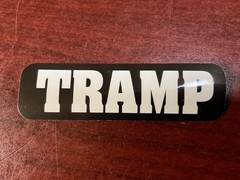 Motorcycle Sticker for Helmets or toolbox #589 Tramp