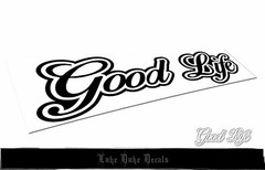 STICKERCORP – GOOD LIFE – CAR WINDOW DECAL VINYL STICKER
