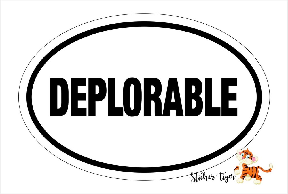 DEPLORABLE oval Euro style vinyl Trump decal sticker 6″ BS-4006