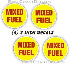 4 MIXED FUEL – SAFETY 2 inch DECAL STICKERS. FREE SHIPPING