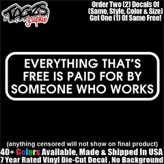 Everything That’s Free DieCut Vinyl Window Decal Sticker Car Truck SUV JDM
