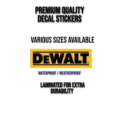 DeWalt Tools Vinyl Sticker Decal Tool Box Garage Truck Bumper Water Resistant