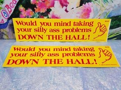 WOULD YOU MIND TAKING YOUR SILLY ASS PRO…. Bumper Sticker–Window Sticker NEW