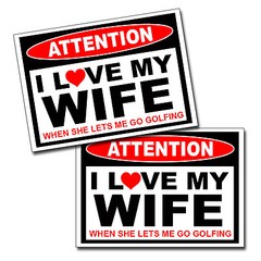 I LOVE my Wife – Golfing Golf Ball Sticker Car Truck Window Bumper Decal Husband