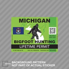 Michigan Bigfoot Hunting Permit Sticker Decal Vinyl Sasquatch Lifetime