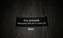 Go around this isn’t a race car Bumper Magnet Vinyl tailgate meme JDM