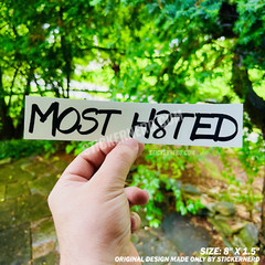 Most H8ted Sticker – Vinyl Car Decals – Window Decal – Hated Hater JDM Tuner