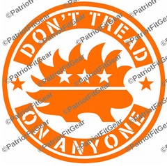 Dont Tread On Anyone,Libertarian,Not Left,Not Right,Just Free,Merica,Vinyl Decal