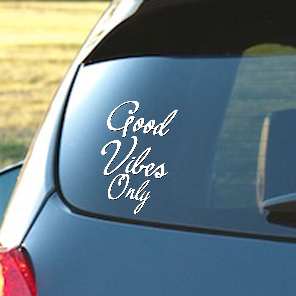 Good Vibes Only Vinyl Decal car truck sticker bumper funny EDM dance music edc