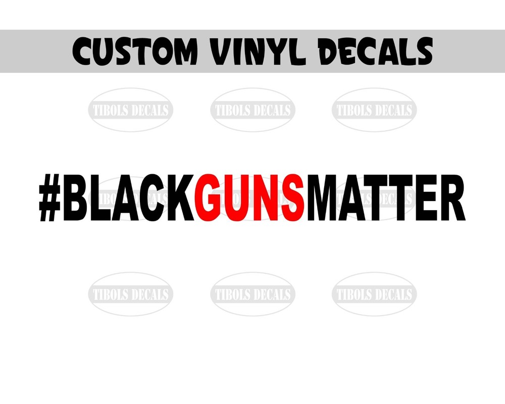 One #BLACK GUNS MATTER Decal AR15 AK Hand Gun 2A Sticker #BlackGunsMatter Glock
