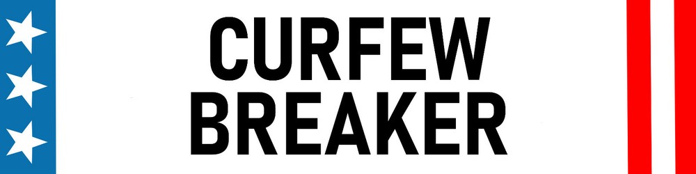 Curfew Breaker Bumper Sticker | Waterproof | Fade Resistant Ink