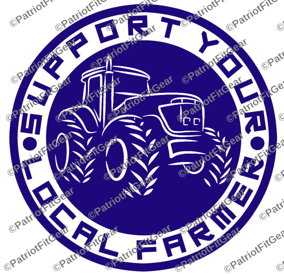 Farmer,Support Your Local Farmer,Farming,Agribusiness,Dairy Farm,Vinyl Decal