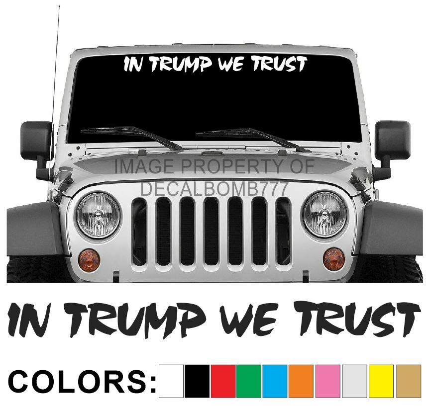 In Trump We Trust Style2 Windshield Decal Sticker Car Turbo Diesel Truck Potus