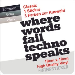 WHERE WORDS FAIL TECHNO SPEAKS / JDM Tuning Styling / Gloss Foil Fun MUSIC CLUB