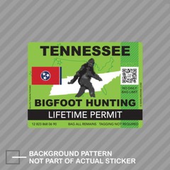 Tennessee Bigfoot Hunting Permit Sticker Decal Vinyl Sasquatch Lifetime