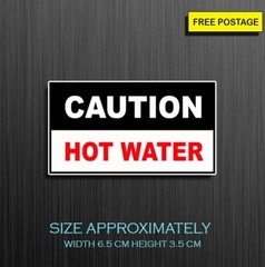 3X Hot Water Caution, Vinyl Waterproof Sticker Size Approx W 6.5cm H 3.5cm