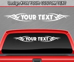 Design #106 Customized Decal Sticker Vinyl Graphic Windshield Window Tribal Car
