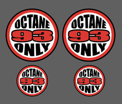 93 Octane Only Vinyl Decal Sticker High Perf Label Oil Gas Door Label UV 4 for 1