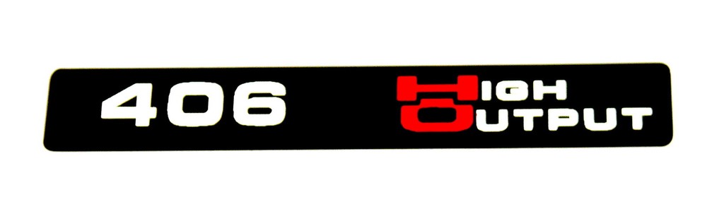(HO) 406 High Output Emblem (B) Standard