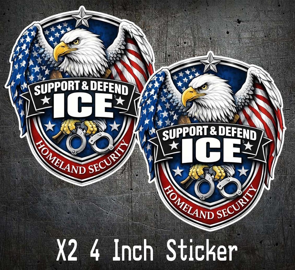 X2 I SUPPORT ICE DEFEND ICE IMMIGRATION USA TRUMP AMERICA DECAL 4 INCH TALL