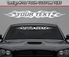 Design #100 Custom Decal Sticker Vinyl Graphic Windshield Window Flame Flaming