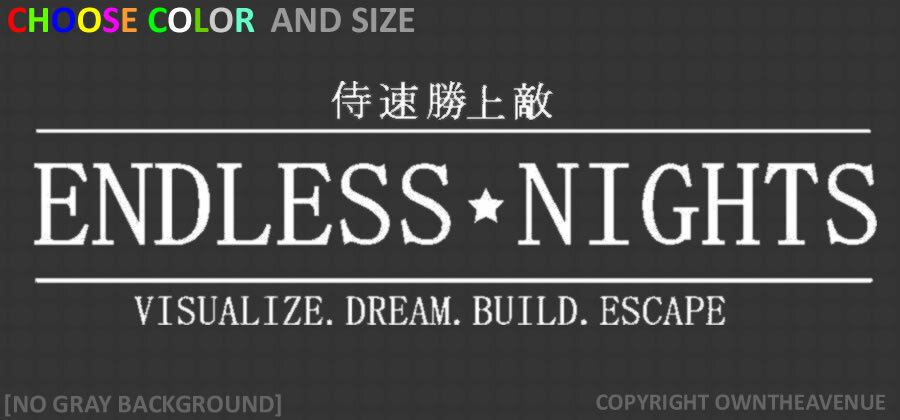 Endless Nights Japanese Drift Race Decal StickerJDM 7.75″ Choose Size Color OGM0
