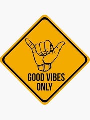 Good Vibes Sticker 3” Crossing Sign Funny Cute Positive