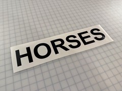 HORSES 3″x17″ REFLECTIVE Decal Arial Bold (10 Different Colors) Safety Sticker