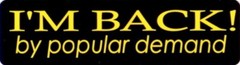I’m Back By Popular Demand Motorcycle Helmet Sticker B