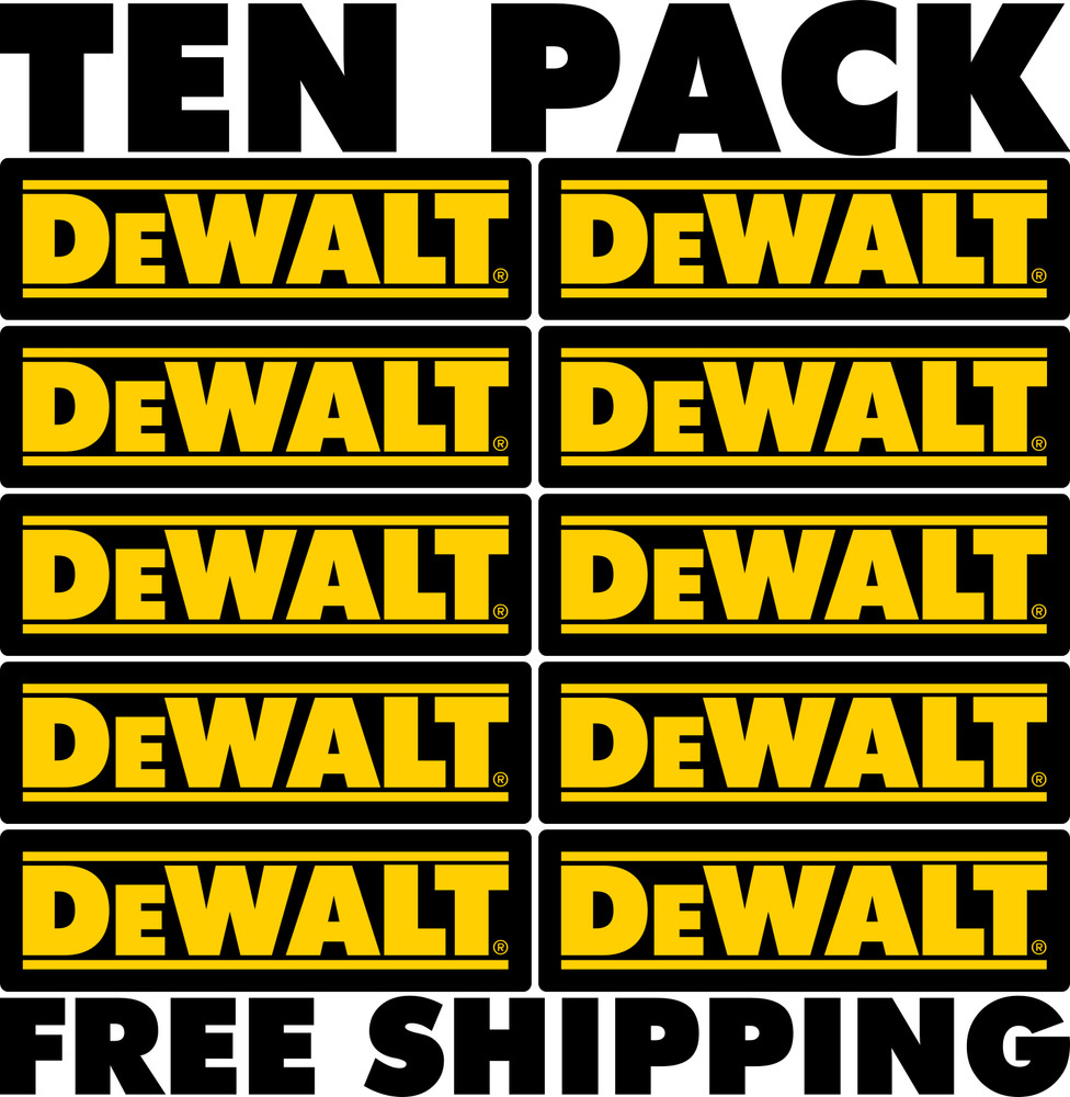 PACK OF TEN DEWALT TOOLS DECAL LABEL STICKER VINYL TOOL BOX TRUCK WINDOW CAR