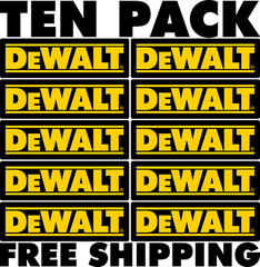 PACK OF TEN DEWALT TOOLS DECAL LABEL STICKER VINYL TOOL BOX TRUCK WINDOW CAR