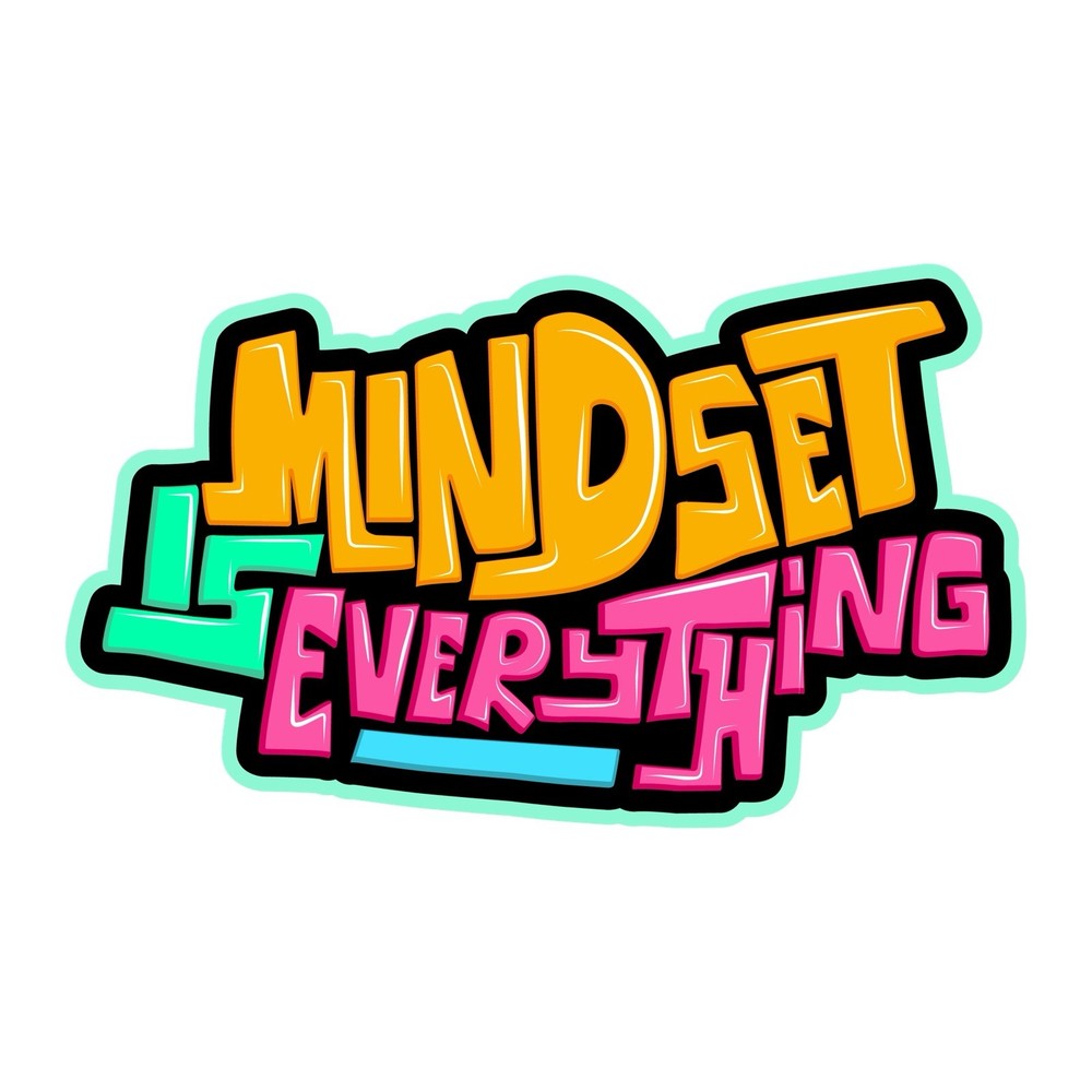 Mindset Is Everything Quote Sticker (3 Inch) Motivational Inspire Change Focus !