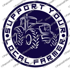 Farmer,Support Your Local Farmer,Farming,Agribusiness,Dairy Farm,Vinyl Decal