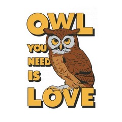 Cute Animal Quotes Sticker (2 Inch) Funny Owl You Need Is Love Positive Vibes !