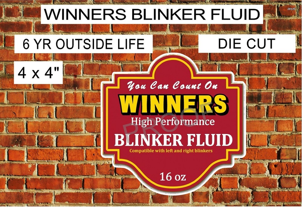Winners High Performance Blinker Fluid Funny Joke Decal Sticker