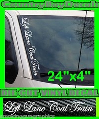 LEFT LANE COAL TRAIN Vertical Windshield Vinyl Side Decal Sticker Truck DIESEL