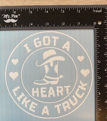 I GOT A HEART LIKE A TRUCK VinyL Decal Sticker, Car, Truck, 5.5″ CHOOSE COLOR