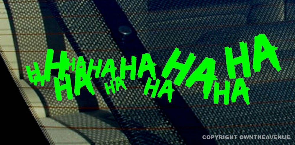 Joker Hahaha Serious Super Bad Evil Body Car Lime Green Sticker Decal 7.5″