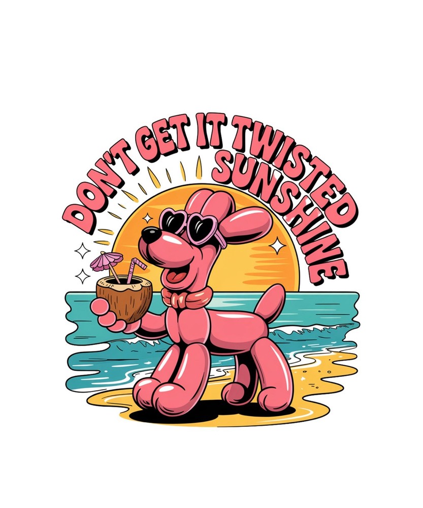 Funny Dog Sticker (2 Inch) Pink Dog Don’t Get It Twisted Sunshine