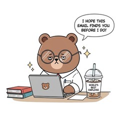 Funny Animal Quotes Sticker (3 Inch) Bear Working At A Desk Email Best Employee!