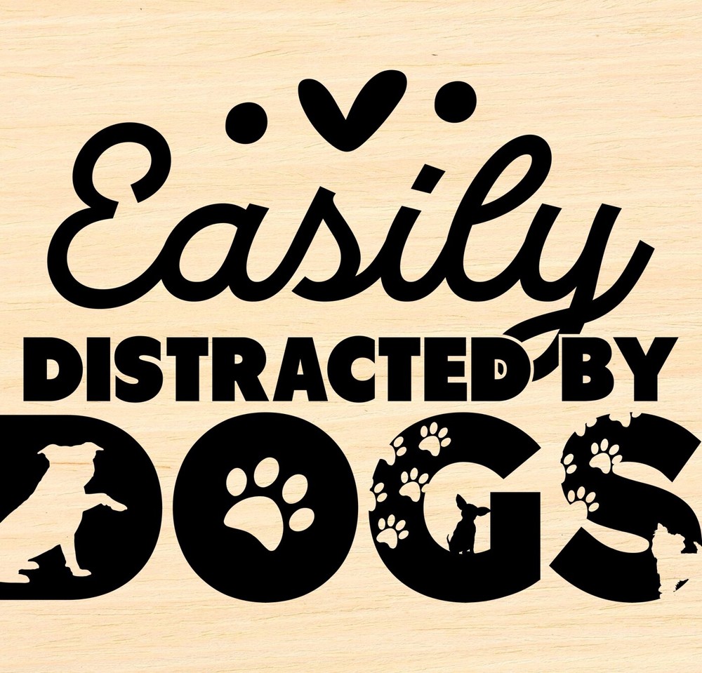 Vinyl Decal Car Signs Sticker – You Pick Size & Color Easily Distracted By Dogs